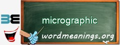 WordMeaning blackboard for micrographic